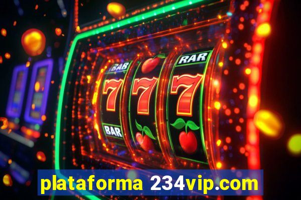 plataforma 234vip.com